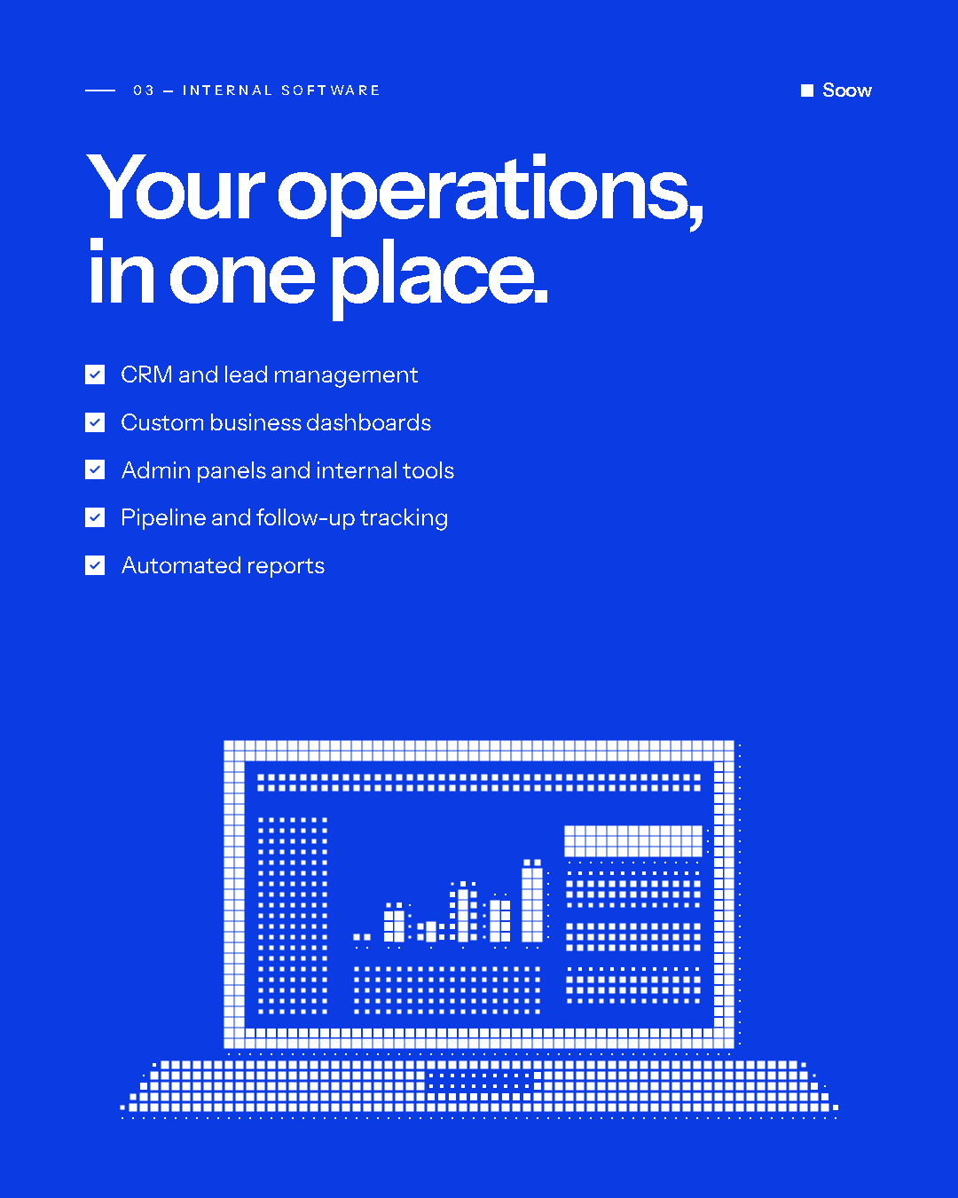 Internal Software — Your operations, in one place.